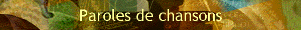 Paroles de chansons