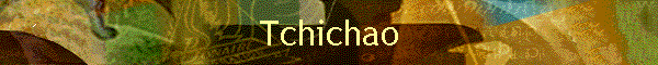 Tchichao